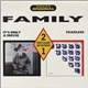 Family - It's Only A Movie / Fearless